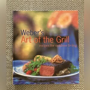 Weber,s Art of the Grill cookbook